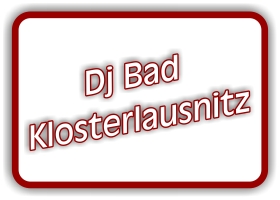 dj bad klosterlausnitz