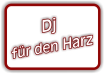 dj für den harz