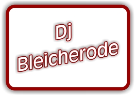 dj Bleicherode